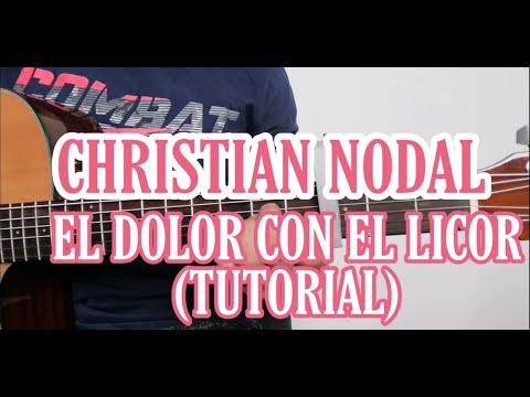 El Dolor Con El Licor - Christian Nodal