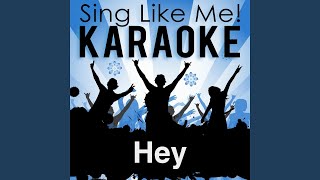 Hey (Karaoke Version) (Originally Performed By Yvonne Catterfeld)