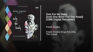 One For My Baby (And One More For The Road) (1998 Digital Remaster)