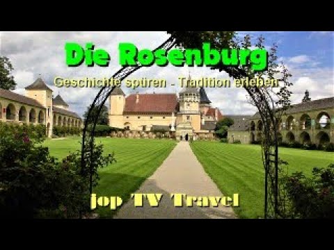 Rundgang durch die Rosenburg Geschichte spüren - Tradition erleben (Niederösterreich)  jop TV Travel