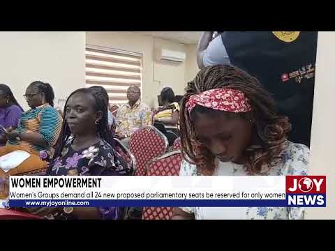 Women's Groups demand all 24 new proposed parliamentary seats be reserved for only women.