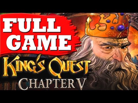 King's Quest Chapter 5 Gameplay Walkthrough Part 1 FULL GAME - No Commentary