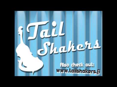 Tail Shakers - Gone With the Wind