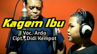 Download lagu Kagem Ibu - Arda Klaten | Didi Kempot mp3 Download lagu Kagem Ibu - Arda Klaten | Didi Kempot mp3