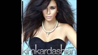 Kim Kardashian - Jam (Turn It Up) (Official Audio)