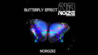 Norgzki - Butterfly Effect (Original Mix) [Noize Recordings]