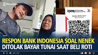 Download lagu Penjelasan Bank Indonesia soal Nenek Ditolak Bayar Tunai saat Beli di Gerai Roti mp3