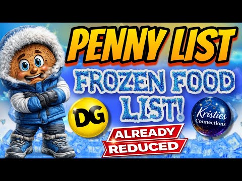 🥶🥶 03/17/25 DOLLAR GENERAL PENNY LIST INFO & FROZEN FOOD LIST!!!!