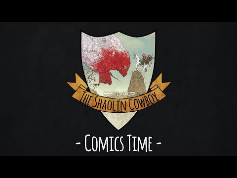 COMICS TIME #54 - The Shaolin Cowboy