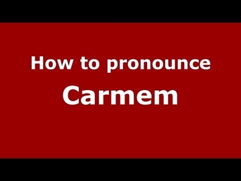 How to pronounce Carmem (Brazilian Portuguese/São Paulo, Brazil) - PronounceNames.com