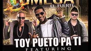 Omega El Fuerte   Ft Farruko y Lucky Reyes   Estoy Puesto Pa Ti Nuevo Mambo 2013)