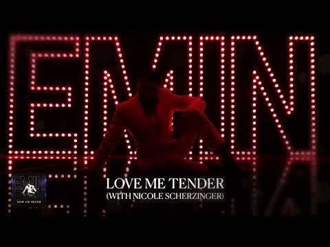 EMIN & Nicole Scherzinger - Love Me Tender