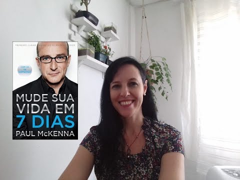 #25: Mude sua vida em 7 dias - Paul McKenna