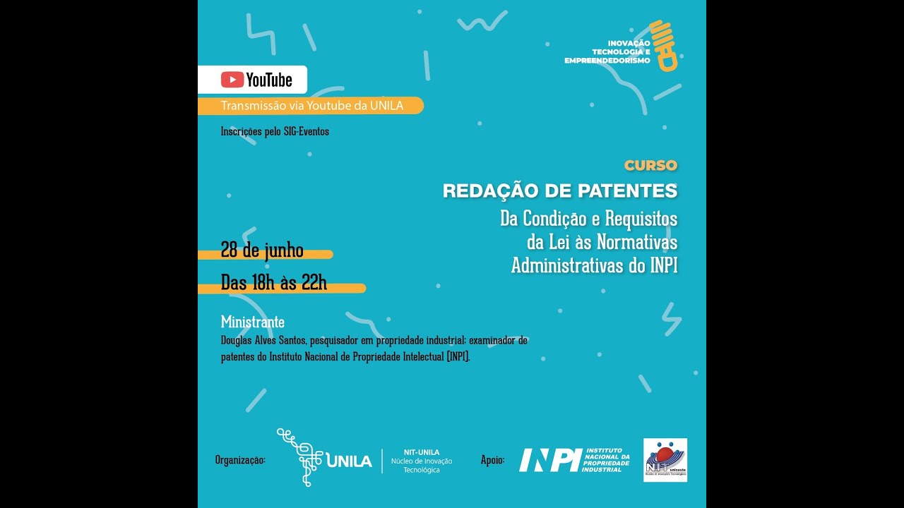 Redação de Patentes - Da Condição e Requisitos da lei às Normativas Administrativas do INPI