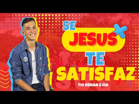 Se Jesus Te Satisfaz - Católica