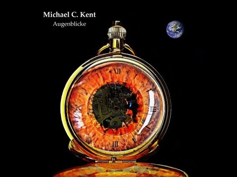 Michael C. Kent - Augenblicke ( Original Single )