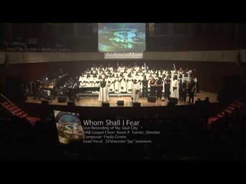 Whom Shall I Fear - UAB Gospel Choir (Nu-Soul City CD)