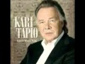 Kari Tapio - Kuin Taivaisiin 