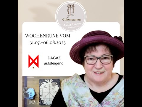 Orakel der Wochenrune vom 31.07.-06.08.2023 - DAGAZ