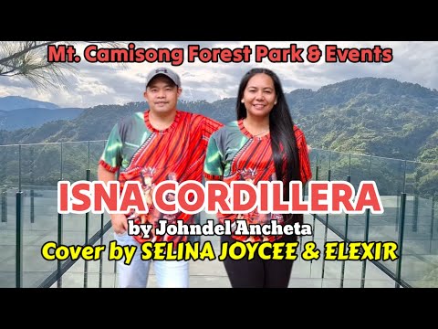 ISNA CORDILLERA by Johndel Ancheta | Acoustic Cover | Selina Joycee & Elexir