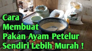 Download lagu Cara Membuat Pakan Ayam Petelur Sendiri mp3