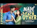 Made For Each Other 🫶 Episode 4 Ft Jaiseelan Samyutha Narikootamofficial Tamada Media