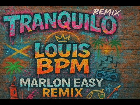 Louis Bpm - Tranquilo (Marlon Easy Remix) Reggaeton 2025 🔥