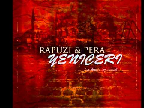 Rapuzi feat Pera - Yeniçeri ( YENİ )