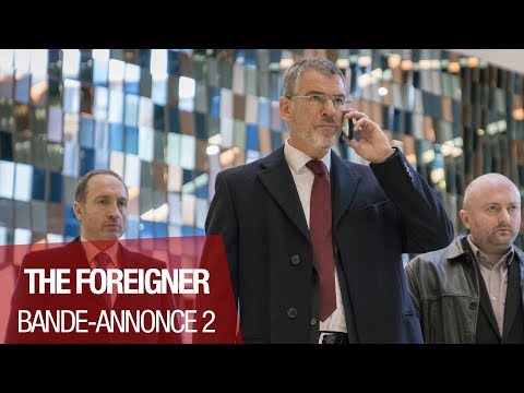 THE FOREIGNER - Bande Annonce 2 - VOST