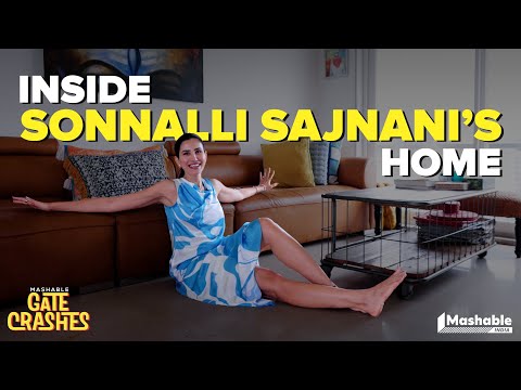 Inside Sonnalli Sajnani's House | Mashable Gate Crashes | EP02