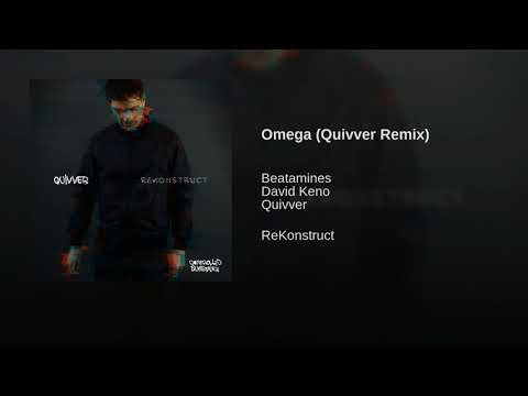 Omega (Quivver Remix)