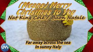 (Means) Merry Christmas to You - Nat King Cole / Buon Natale - (Lyrics)