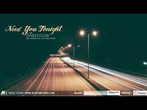 Darles Flow feat Marga Sol & Daniel Dann - Need You Tonight [Love Frequencies]