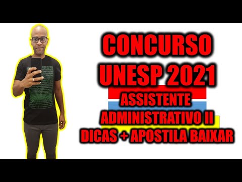 Concurso Unesp 2021 Auxiliar Administrativo II como passar na prova  GANHE R$3.401,37 MELHORES DICAS