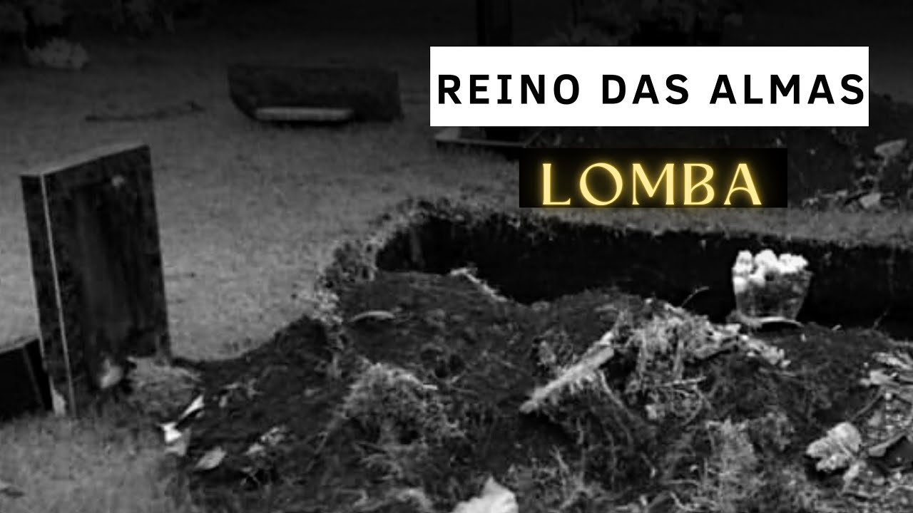 Reino das Almas - Povo da Lomba