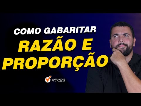Como Gabaritar Razão e Proporção.