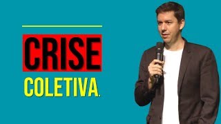 Crise Coletiva…