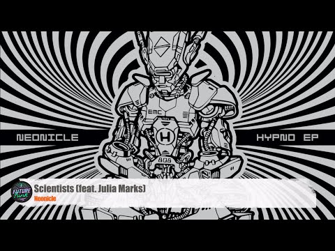 Neonicle - Scientists (feat.Julia Marks) [Electro Music Coalition]
