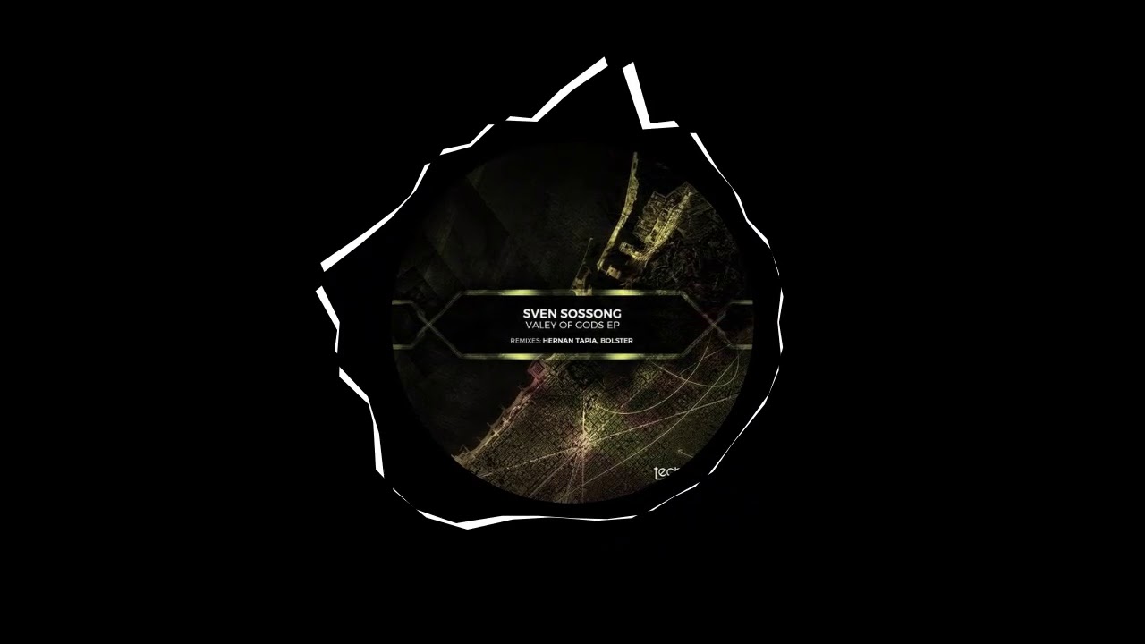 Sven Sossong - Valley Of Gods (Original Mix)