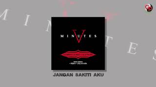 Download lagu Five Minutes - Jangan Sakiti Aku mp3