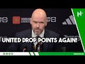 Refs must take RESPONSIBILITY! | Erik ten Hag | Manchester United 1-1 Burnley