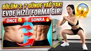 EVDE EGZERSİZLE FORMA GİRİYORUZ! 💪 3. BÖLÜM | Hazırsanız Başlıyoruz!