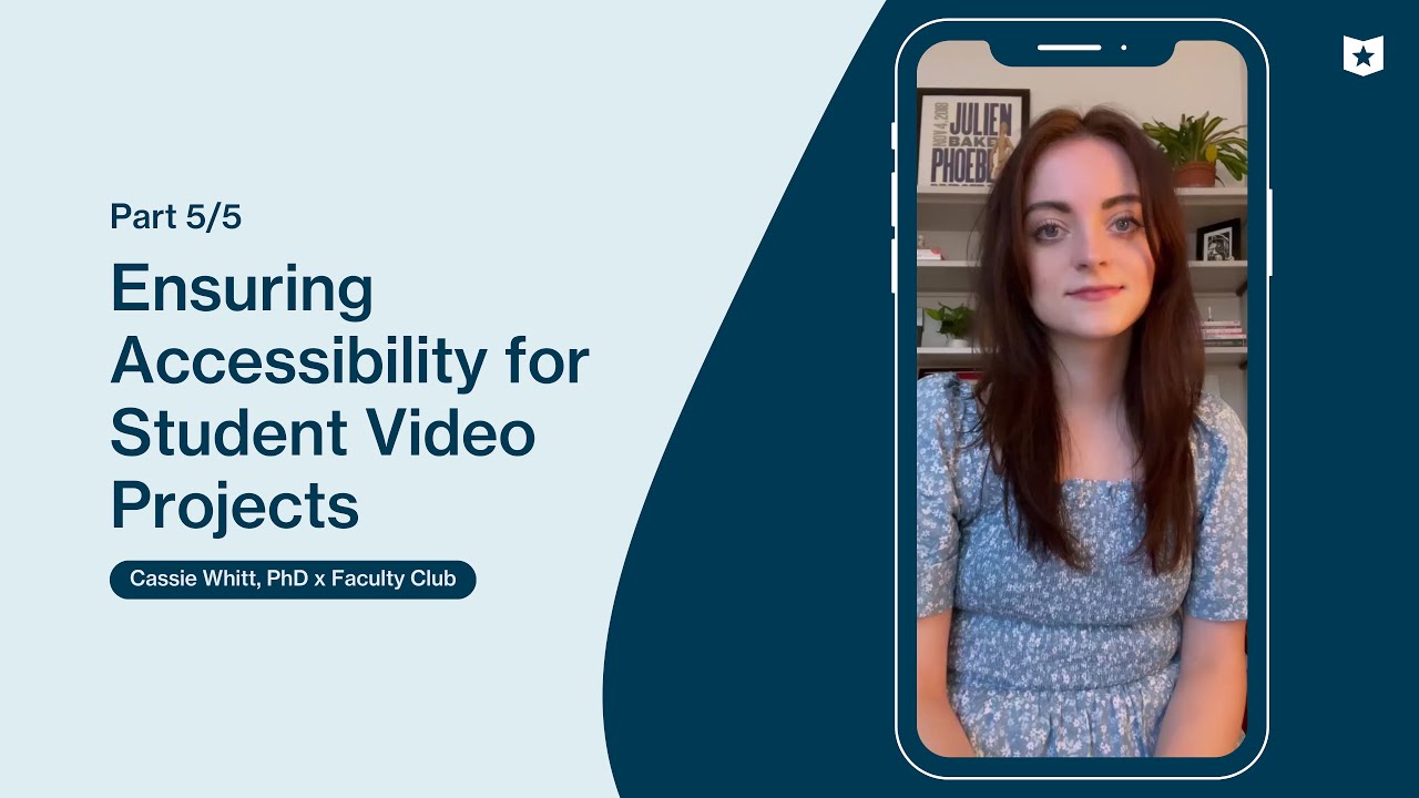 Ensuring Accessibility for Students 🎥 | Creative Video Assessments (part 5)
