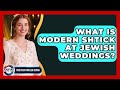 What Is Modern Shtick At Jewish Weddings Together Forever Jewish