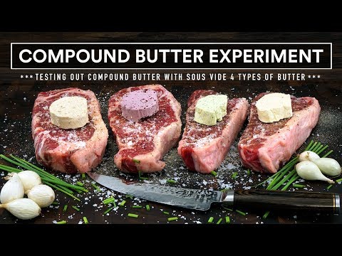 Sous Vide COMPOUND BUTTER Experiment