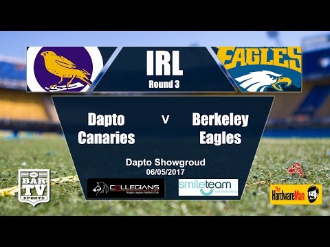 2017 IRL Round 3 Full Match Replay - Dapto Canaries Vs Berkeley Eagles