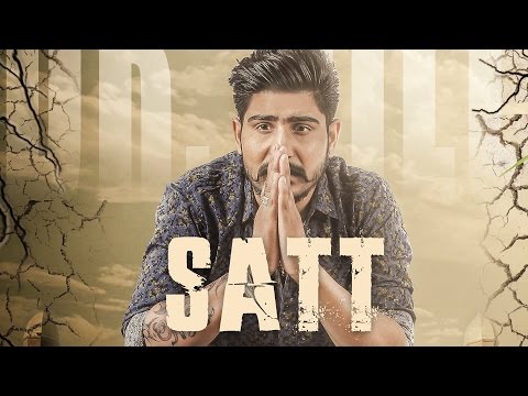 Satt ( Full Video ) | Dr Gill | Latest Punjabi Song 2016 | Speed Records
