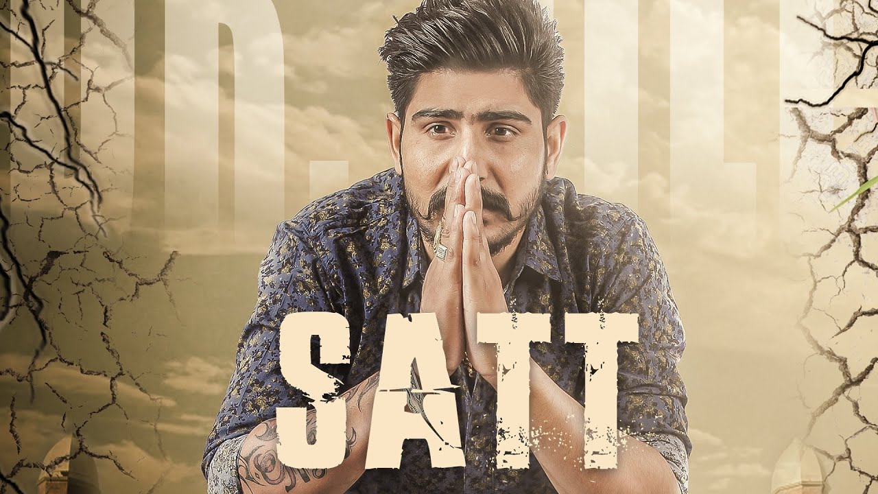 Satt (Title) Lyrics  | Satt | Dr Gill | Dr Gill | R Guru