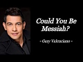 COULD YOU BE MESSIAH? | GARY VALENCIANO | AUDIO SONG LYRICS