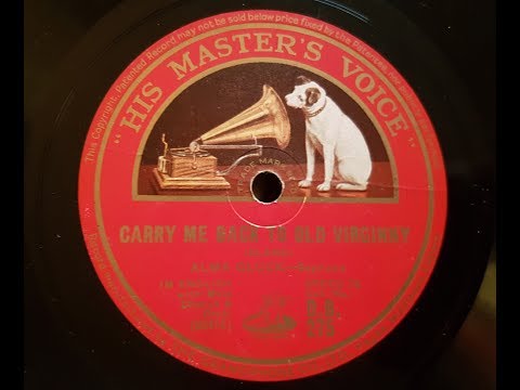 Alma Gluck 'Carry Me Back To Old Virginny' 1914 Acoustic 78 rpm